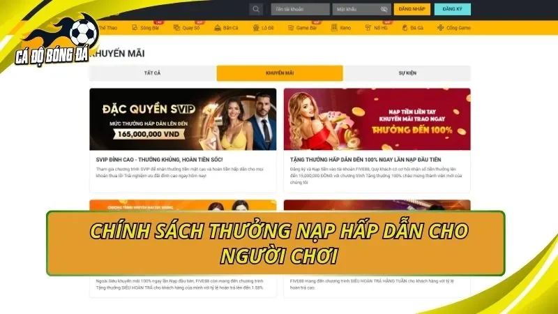 Chính sách thưởng nạp hấp dẫn cho người chơi