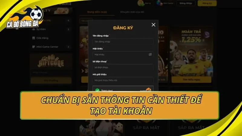 Chuẩn bị sẵn thông tin cần thiết để tạo tài khoản